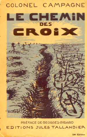 Le Chemin des Croix (Colonel Campagne 1930 - Ed. 1930)